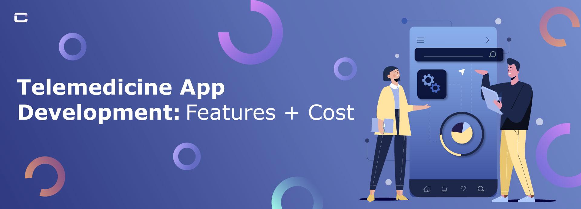 Telemedicine App Development: Features + Cost