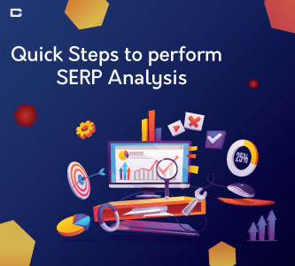 Quick Steps to Perform SERP Analysis