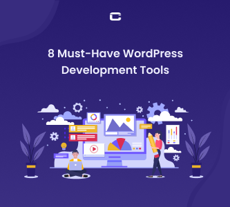 8 Must-Have WordPress Development Tools