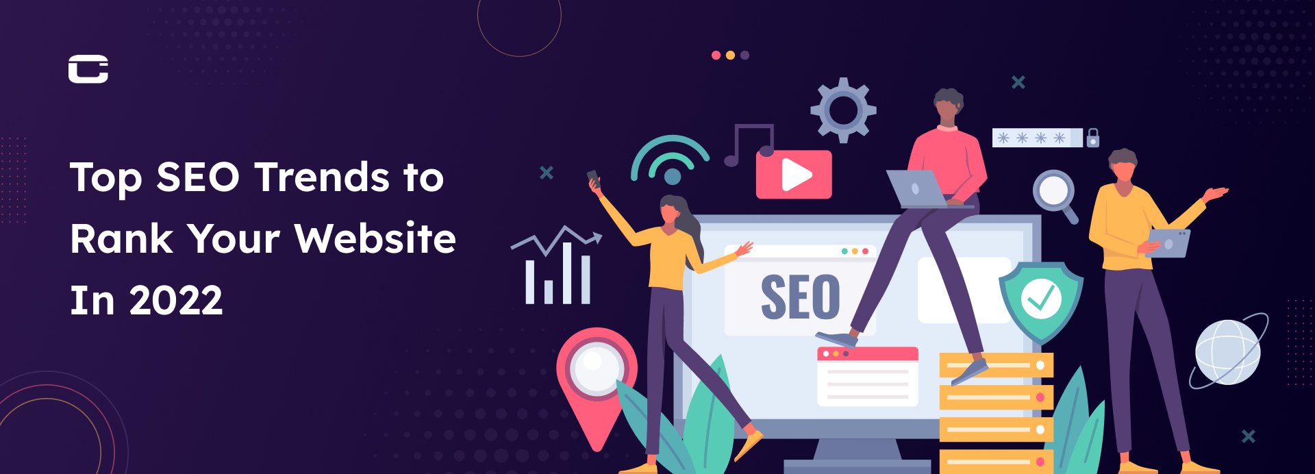 Top SEO Trends to Rank Your Website In 2022