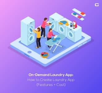 On-Demand Laundry App: Know the Considering Features and Cost