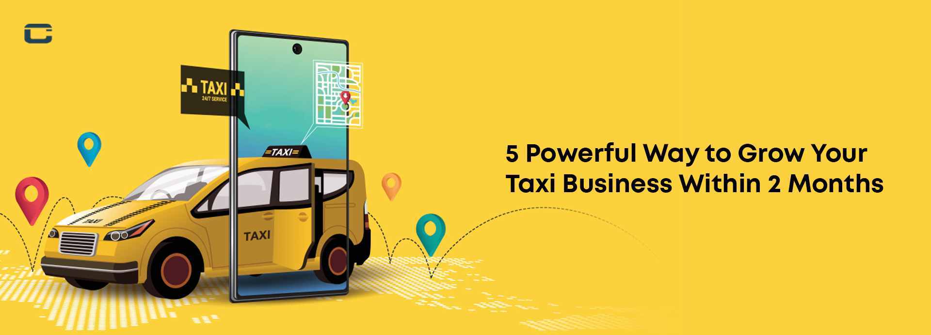 5 Powerful Ways to Grow Your Taxi Business Within 2 Months