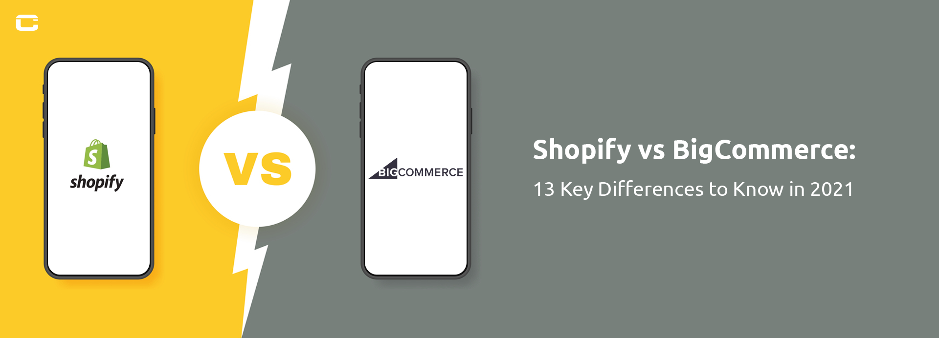 Shopify vs BigCommerce: 13 Key Differences to Know in 2021