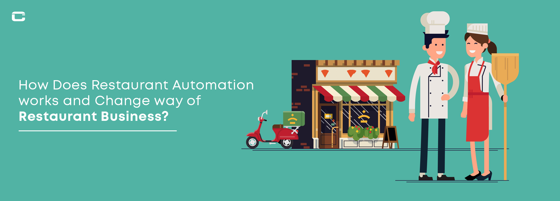 How Does Restaurant Automation work? How Automation Changes the Way of Restaurant Business?