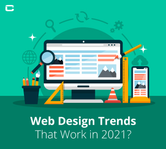 Web Design Trends That Work in 2021?