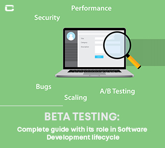 Beta Testing: Complete guide with its role in Software Development lifecycle