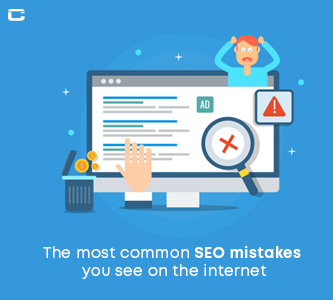 The most common SEO mistakes you see on the Internet
