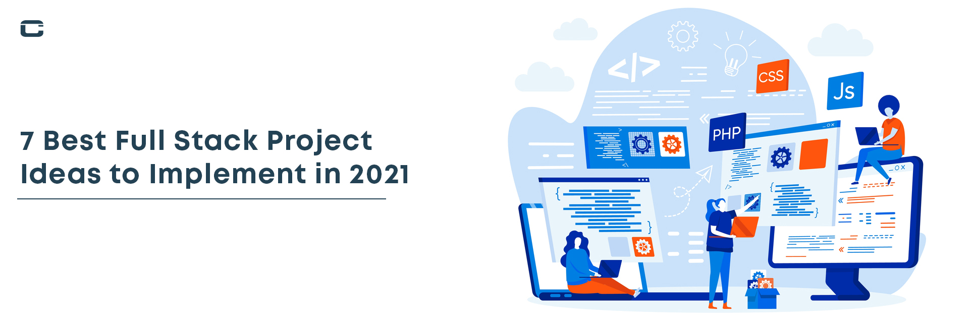 7 Best Full Stack Project Ideas to Implement in 2021