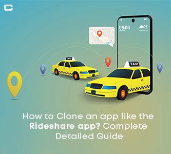 How to Clone an app like the Rideshare app? Complete Detailed Guide
