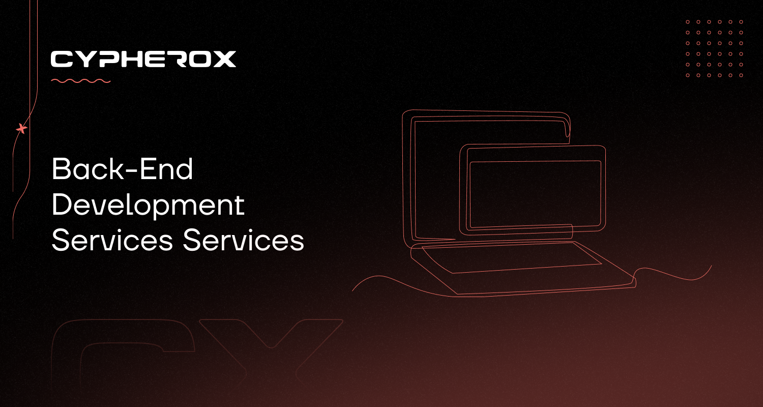 Back End Development Services | Expert Engineering Solutions